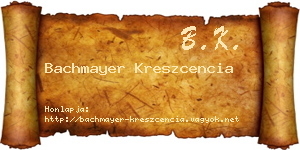 Bachmayer Kreszcencia névjegykártya